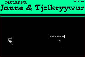 #3 - Pixlarna Janne & Tjolkryywur g�r p� Bio
